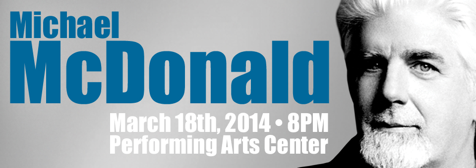 Michael McDonald in concert, March 18, 2014 at the Performing Arts Center in San Luis Obispo.
