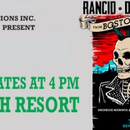 Rancid & Dropkick Murphys “From Boston to Berkeley Tour”